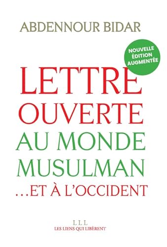 Stock image for Lettre ouverte au monde musulman (NEA) [Broch] Bidar, Abdennour for sale by BIBLIO-NET