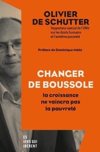 Beispielbild fr Changer de boussole: La croissance ne vaincra pas la pauvret zum Verkauf von medimops