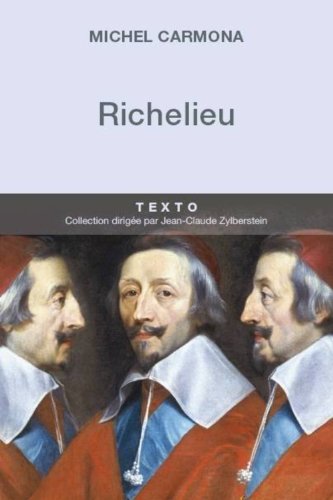 Beispielbild fr Richelieu: L'ambition et le pouvoir zum Verkauf von Ammareal