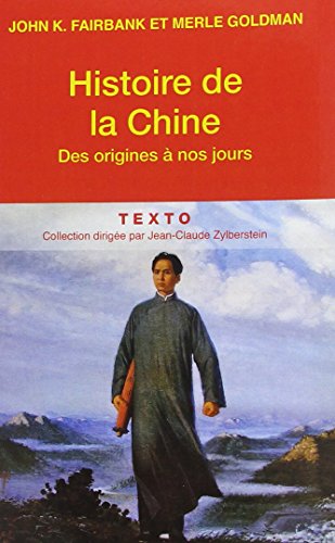 Beispielbild fr Histoire de la Chine : Des origines  nos jours zum Verkauf von medimops