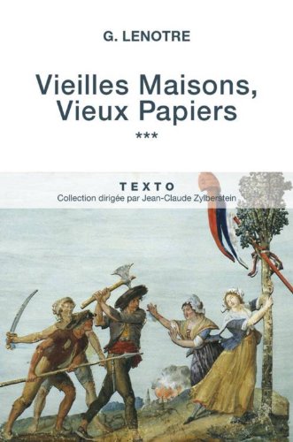 Stock image for Vieilles maisons, vieux papiers: Tome 3 for sale by Ammareal