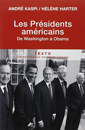 Imagen de archivo de Les prsidents amricains : De Washington  Obama a la venta por Ammareal