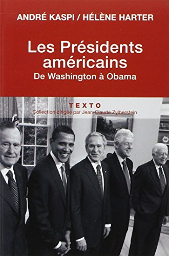 Stock image for Les prsidents amricains : De Washington  Obama for sale by Ammareal