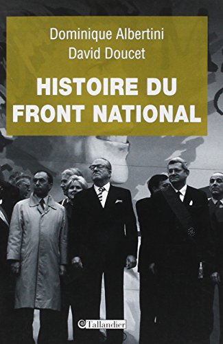 Imagen de archivo de Histoire du Front national a la venta por Ammareal