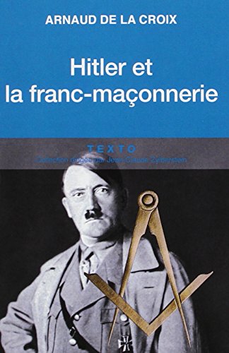 Beispielbild fr Hitler et la franc-maonnerie zum Verkauf von medimops