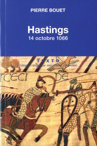 Stock image for HASTINGS: 14 OCTOBRE 1066 for sale by Ammareal