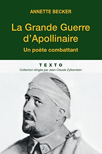 9791021004559: La grande guerre d'Apollinaire: Un pote combattant