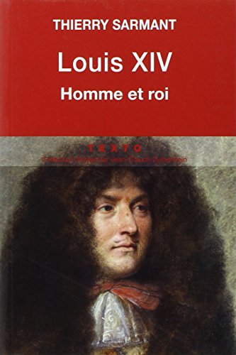 Beispielbild fr Louis Xiv : Homme Et Roi zum Verkauf von RECYCLIVRE