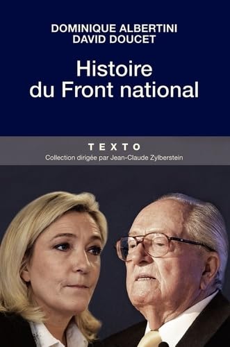 Imagen de archivo de Histoire du Front National a la venta por Gallix