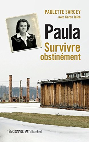 Beispielbild fr Paula, survivre obstin�ment zum Verkauf von Wonder Book