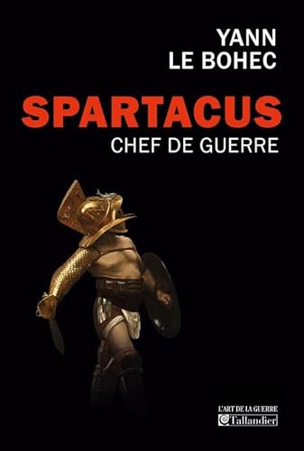 Stock image for Spartacus, chef de guerre for sale by medimops