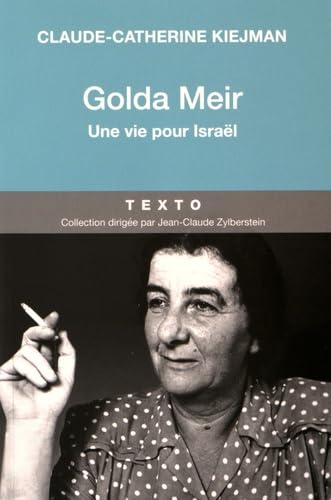 Beispielbild fr Golda Meir : Une Vie Pour Isral zum Verkauf von RECYCLIVRE