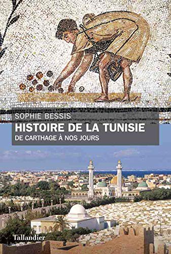 9791021021419: Histoire de la Tunisie: De Carthage  nos jours