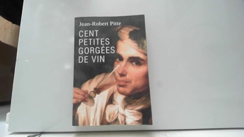 Imagen de archivo de Cent petites gorges de vin a la venta por medimops