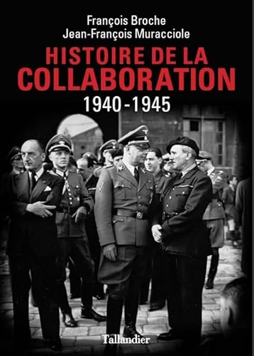 Stock image for Histoire de la collaboration : 1940-1945 for sale by medimops