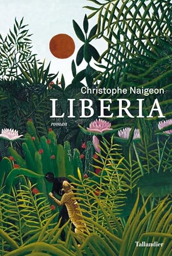 Stock image for Liberia Naigeon, Christophe for sale by BIBLIO-NET