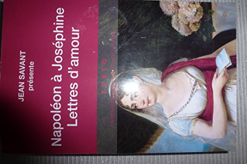 Beispielbild fr Napolon  Josphine Lettres d'amour zum Verkauf von Ammareal