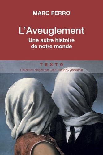 Stock image for L'aveuglement : Une autre histoire de notre monde for sale by Tamery