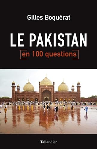 Stock image for Le Pakistan en 100 questions for sale by medimops