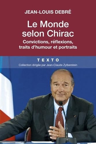 Beispielbild fr Le Monde selon Chirac zum Verkauf von medimops