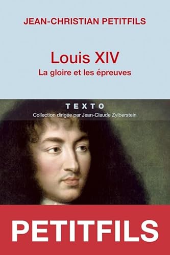 Beispielbild fr Louis Xiv : La Gloire Et Les preuves zum Verkauf von RECYCLIVRE