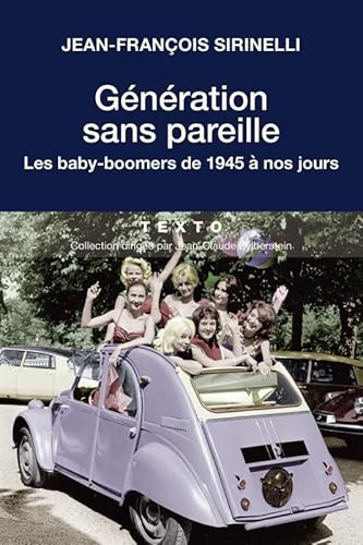 Stock image for GENERATION SANS PAREILLE LES BABY BOOMER for sale by Ammareal