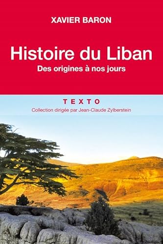 Imagen de archivo de Histoire du Liban : Des origines  nos jours a la venta por medimops