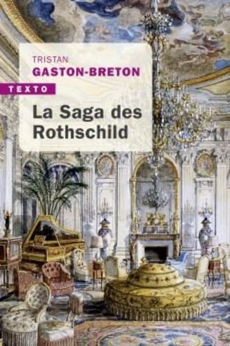 Beispielbild fr La saga des Rothschild : L'argent, le pouvoir et le luxe zum Verkauf von medimops