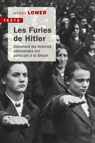 Stock image for Les furies de Hitler : Comment les femmes allemandes ont particip  la Shoah for sale by medimops