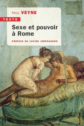 Imagen de archivo de Sexe et pouvoir à Rome. Préface de Lucien Jerphagnon a la venta por L'Art du Livre