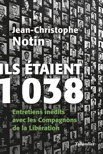 Beispielbild fr Ils taient 1038 : Entretiens indits avec les Compagnons de la Libration zum Verkauf von medimops