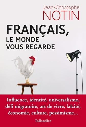 Beispielbild fr Français, le monde nous regarde [Paperback] Notin, Jean-Christophe zum Verkauf von LIVREAUTRESORSAS