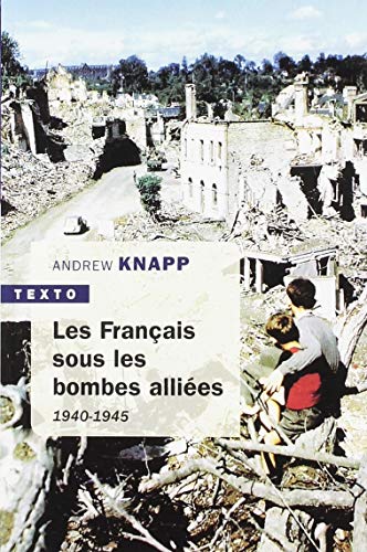 Stock image for Les Franais sous les bombes allies (1940-1945) for sale by medimops