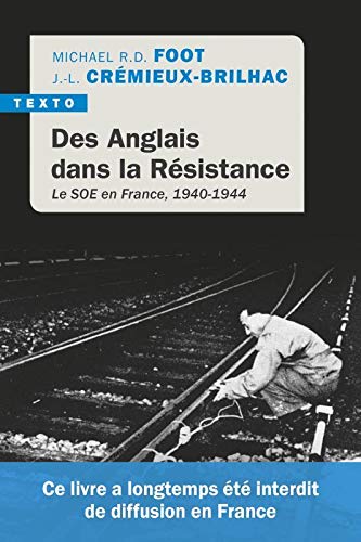 Beispielbild fr Des anglais dans la rsistance: Le Soe en France, 1940-1944 zum Verkauf von Gallix