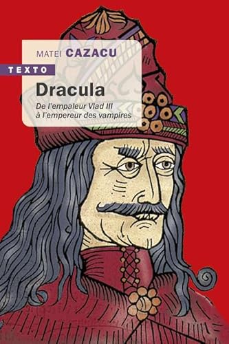 Beispielbild fr Dracula : De l'empaleur Vlad III  l'empereur des vampires zum Verkauf von medimops