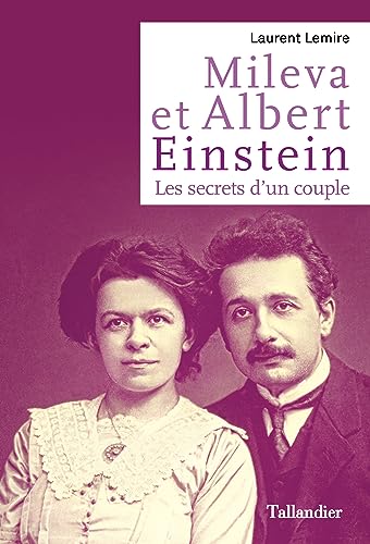9791021046009: Mileva et Albert Einstein: Les secrets d'un couple