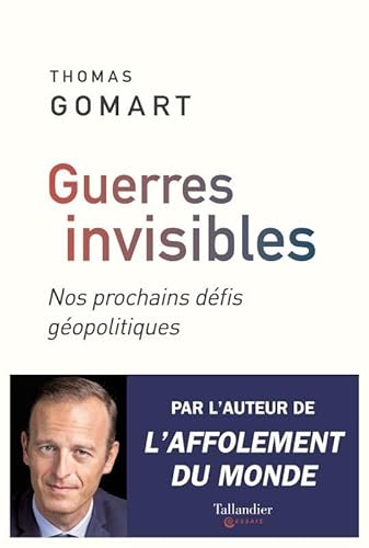 Imagen de archivo de Guerres invisibles : Nos prochains dfis gopolitiques a la venta por medimops