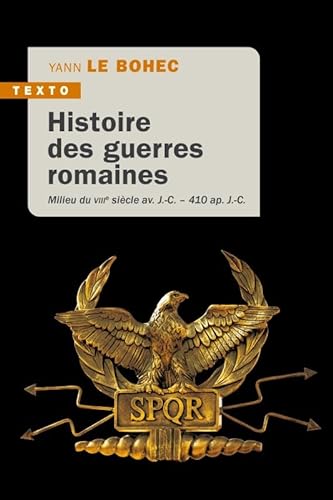 Beispielbild fr HISTOIRE DES GUERRES ROMAINES zum Verkauf von medimops