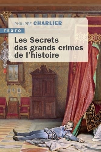 Beispielbild fr Les secrets des grands crimes de l'histoire zum Verkauf von medimops