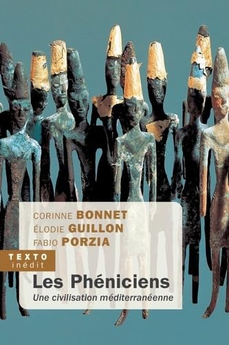 Imagen de archivo de Les Phniciens: Une civilisation mditerrannenne a la venta por medimops