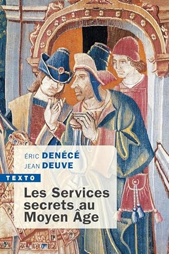Beispielbild fr Les services secrets au moyen ge zum Verkauf von LeLivreVert