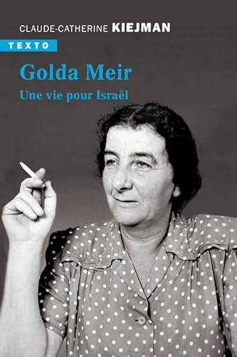 Beispielbild fr Golda Meir: Une vie pour Isral zum Verkauf von Gallix