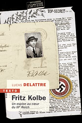 Beispielbild fr Fritz Kolbe: Un espion au coeur du IIIe Reich zum Verkauf von Buchpark