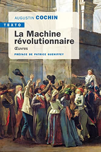 Beispielbild fr La machine rvolutionnaire: Oeuvres zum Verkauf von Gallix