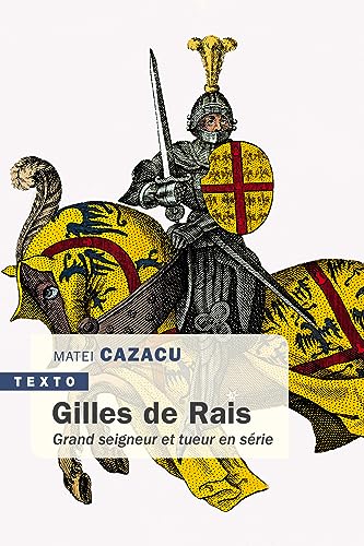 Beispielbild fr Gilles de Rais: Grand seigneur et tueur en srie zum Verkauf von medimops