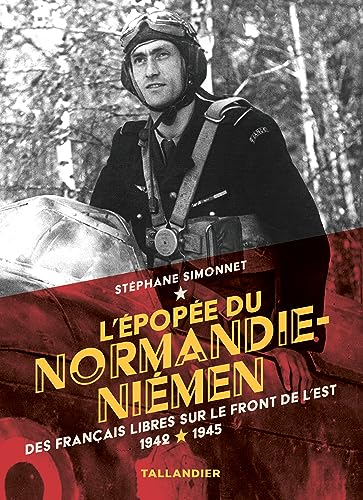 Beispielbild fr L'pope du Normandie-Nimen: Des franais libres sur le front de l'est 1942-1945 zum Verkauf von medimops