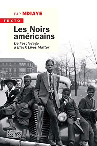 Beispielbild fr NOIRS AMRICAINS : DE L'ESCLAVAGE  BLACK LIVES S MATTER zum Verkauf von Librairie La Canopee. Inc.