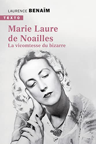 Beispielbild fr Marie-Laure de Noailles: La vicomtesse du bizarre zum Verkauf von medimops