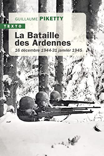 9791021056435: La bataille des Ardennes: 16 dcembre 1944 - 31 janvier 1945