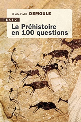 Beispielbild fr La prhistoire en 100 questions zum Verkauf von Gallix